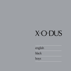 CD Shop - X-O-DUS ENGLISH BLACK BOYS