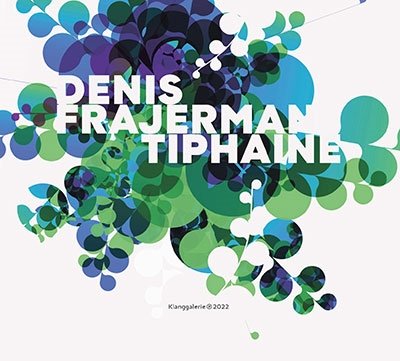 CD Shop - DENIS FRAJERMAN TIPHAINE
