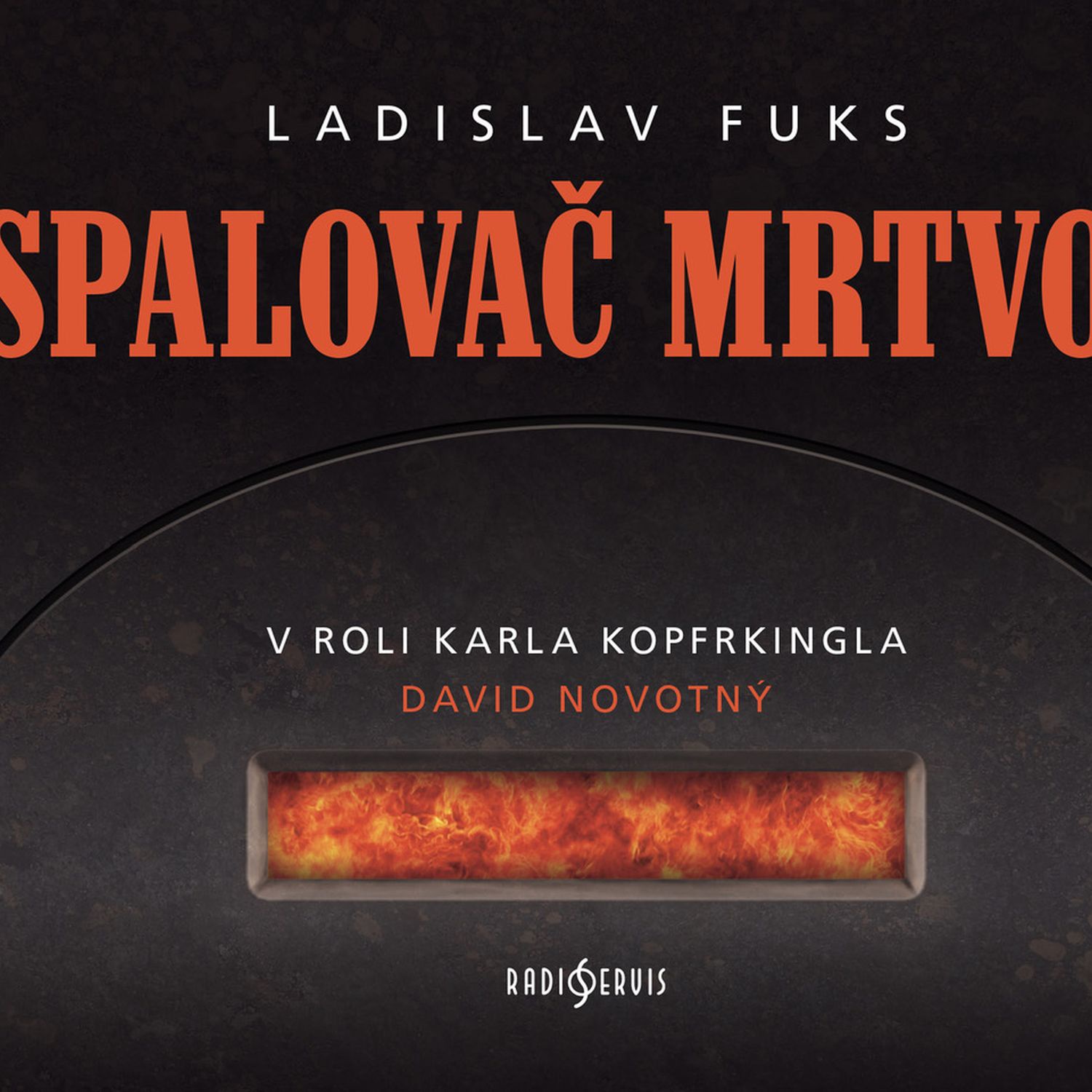 CD Shop - NOVOTNY DAVID A DALSI FUKS: SPALOVAC MRTVOL