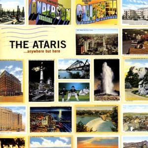 CD Shop - THE ATARIS ANYWHERE BUT HERE 1