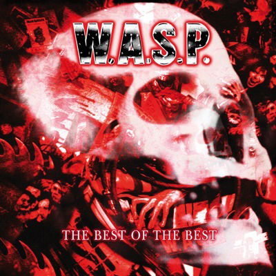 CD Shop - W.A.S.P. BEST OF THE BEST