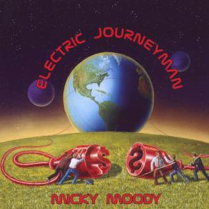 CD Shop - MICKY MOODY ELECTRIC JOURNEYMAN