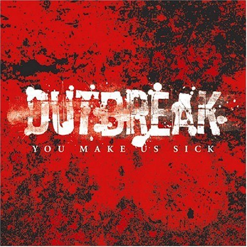 CD Shop - OUTBREAK YOU MAKE US SICK