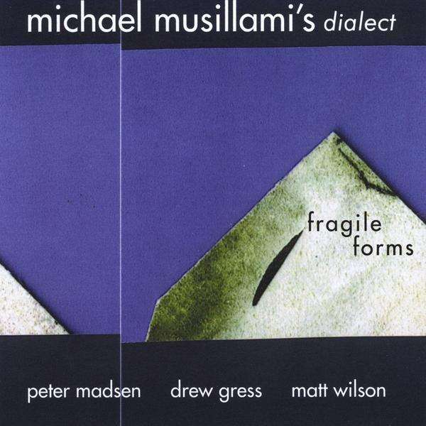 CD Shop - MICHAEL MUSILLAMI FRAGILE FORMS