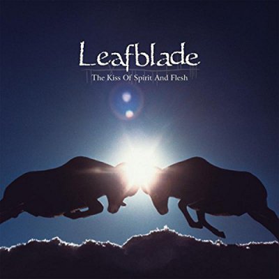 CD Shop - LEAFBLADE THE KISS OF SPIRIT AND FLESH