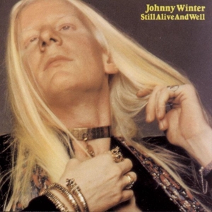 CD Shop - JOHNNY WINTER STILL ALIVE AND WELL