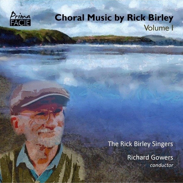 CD Shop - THE RICK BIRLEY SINGERS,RICHARD GOWERS CHORAL MUSIC BY RICK B...