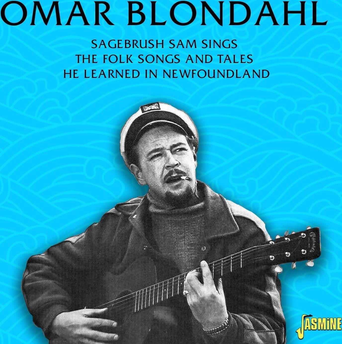 CD Shop - OMAR BLONDAHL SAGEBRUSH SAM SINGS TH...