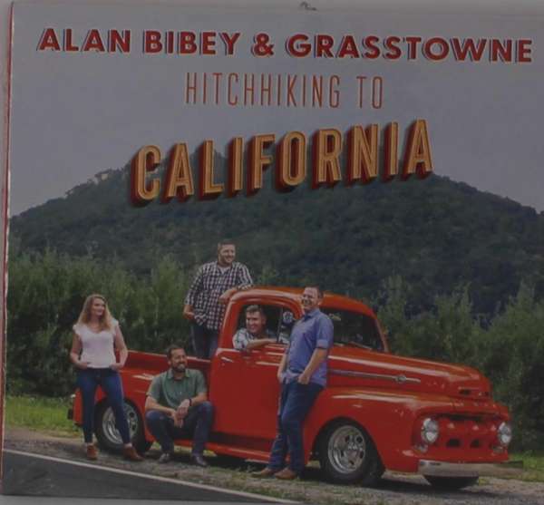 CD Shop - ALAN BIBEY & GRASSTOWNE HITCHHIKING TO CALIFORNIA
