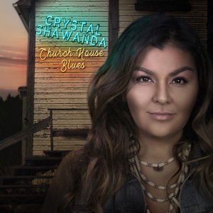 CD Shop - CRYSTAL SHAWANDA CHURCH HOUSE BLUES
