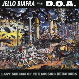 CD Shop - JELLO BIAFRA,D.O.A. LAST SCREAM OF THE MIS...