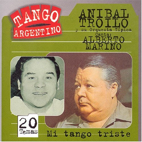 CD Shop - ANIBAL TROILO,ALBERTO MARINO MI TANGO TRISTE