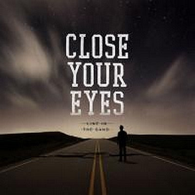 CD Shop - CLOSE YOUR EYES (TX) LINE IN THE SAND