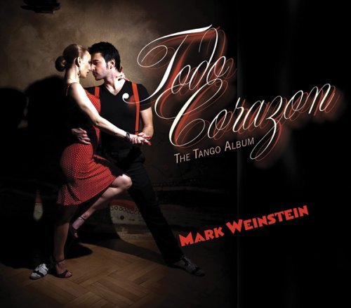 CD Shop - MARK WEINSTEIN TODO CORAZON
