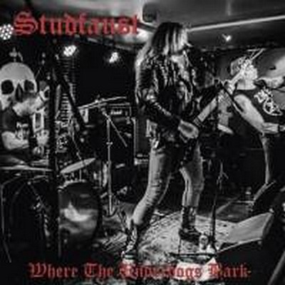 CD Shop - STUDFAUST WHERE THE UNDERDOGS BARK