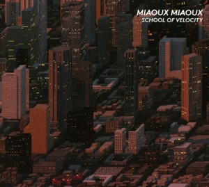 CD Shop - MIAOUX MIAOUX SCHOOL OF VELOCITY