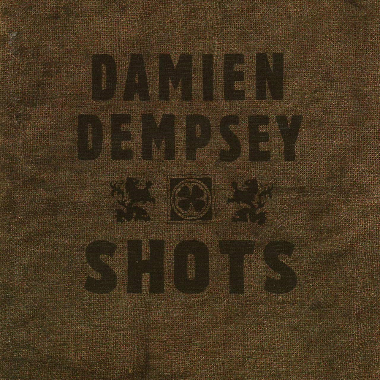 CD Shop - DAMIAN DEMPSEY SHOTS