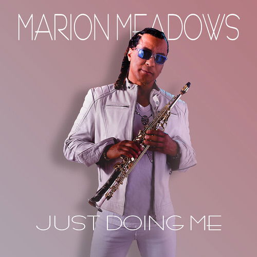 CD Shop - MARION MEADOWS JUST DOING ME