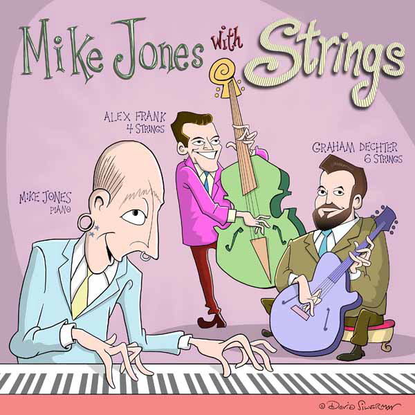 CD Shop - MIKE JONES,GRAHAM DECHTER,ALEX FRANK MIKE JONES WITH STRINGS