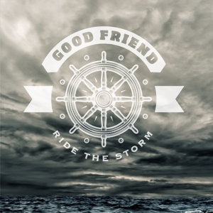 CD Shop - GOOD FRIEND RIDE THE STORM