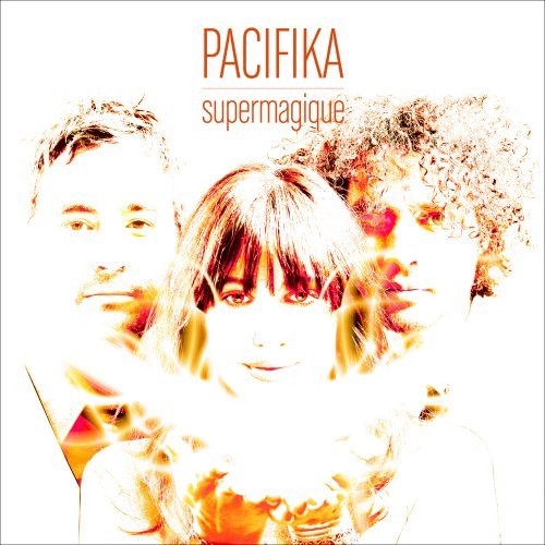 CD Shop - PACIFIKA SUPERMAGIQUE