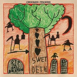 CD Shop - CROOKED FINGERS SWET DETH