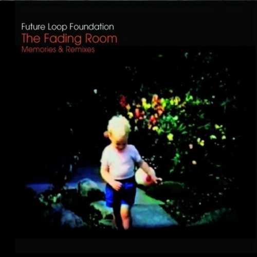 CD Shop - FUTURE LOOP FOUNDATION FADING ROOM