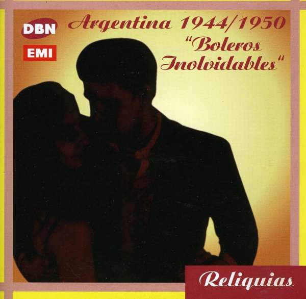 CD Shop - VARIOUS ARTISTS ARGENTINA 1944/50 BOLEROS INOLVIDABLES 1