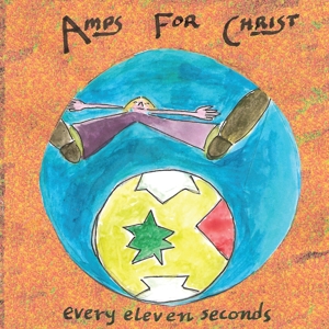 CD Shop - AMPS FOR CHRIST EVERY ELEVEN SECONDS