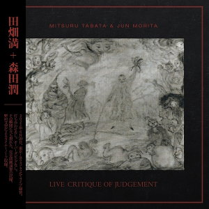 CD Shop - TABATA MITSURU,JUN MORITA LIVE CRITIQUE OF JUDGEMENT