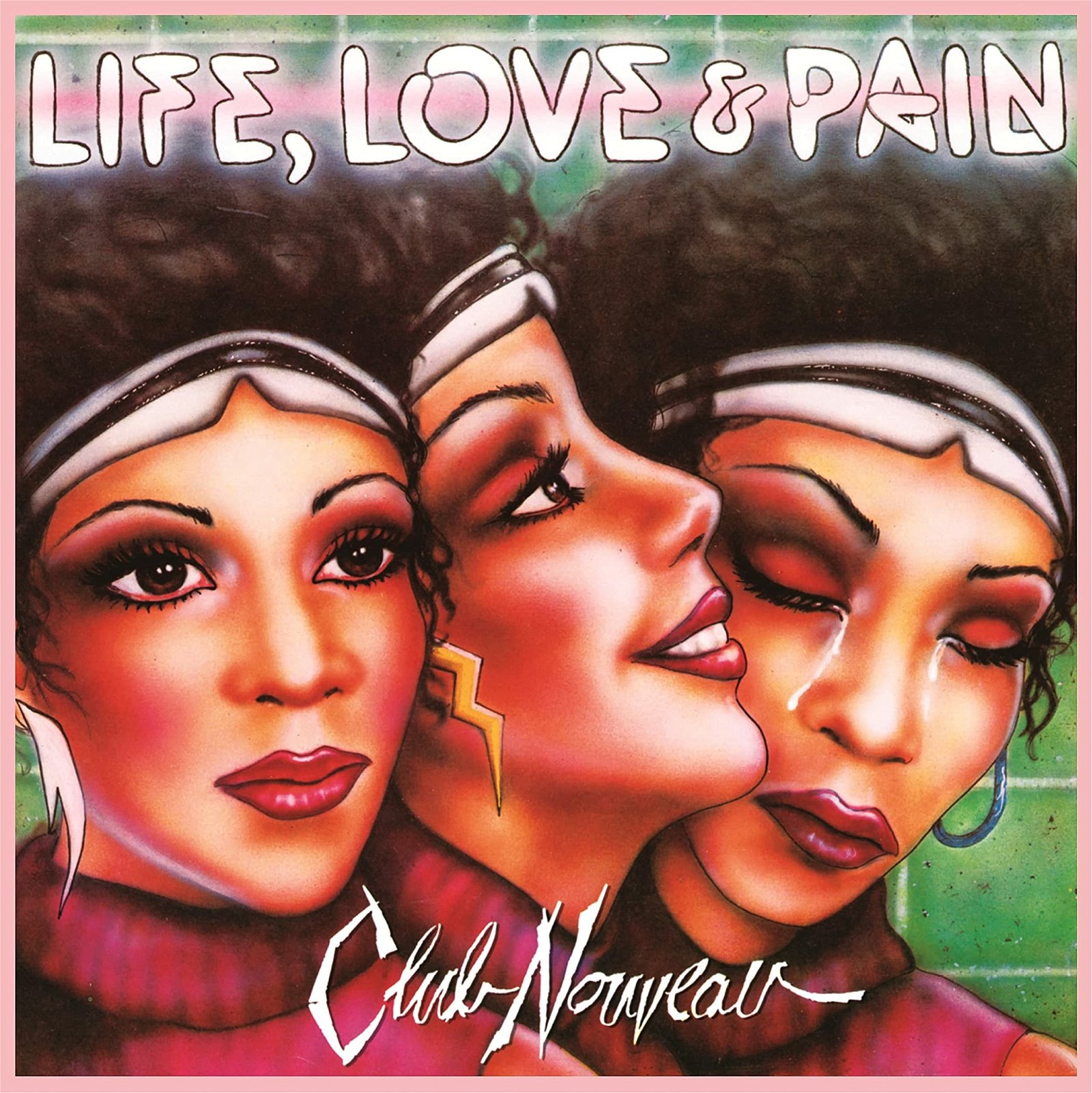 CD Shop - CLUB NOUVEAU LIFE, LOVE & PAIN