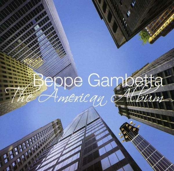 CD Shop - BEPPE GAMBETTA AMERICAN ALBUM