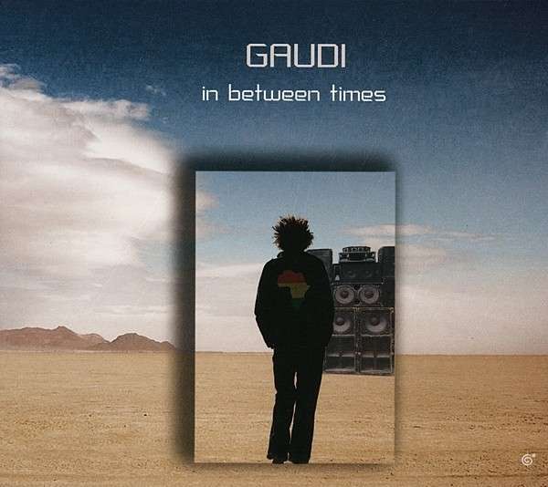 CD Shop - GAUDI IN BETWEEN TIMES