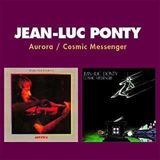 CD Shop - JEAN-LUC PONTY AURORA / COSMIC MESSENGER