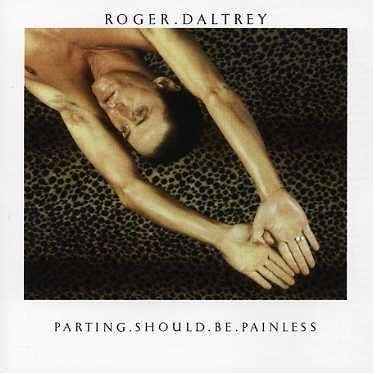 CD Shop - ROGER DALTREY PARTING SHOULD BE PAIN...