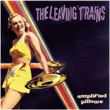 CD Shop - LEAVING TRAINS AMPLIFIED PILLOWS
