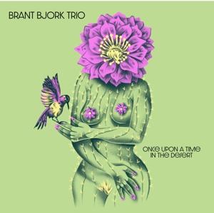 CD Shop - BRANT BJORK TRIO ONCE UPON A TIME IN TH...