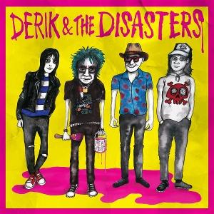 CD Shop - DERIK & THE DISASTERS DERIK & THE DISASTERS