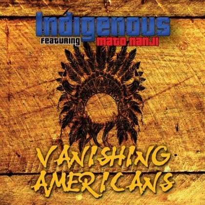 CD Shop - INDIGENOUS VANISHING AMERICANS