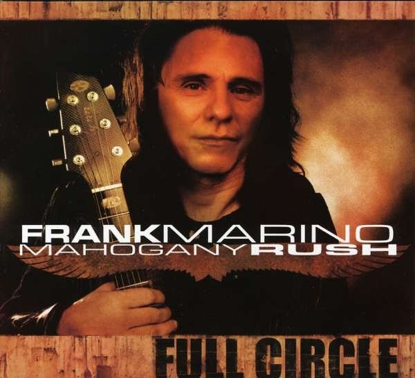 CD Shop - FRANK MARINO & MAHOGANY RUSH FULL CIRCLE