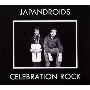 CD Shop - JAPANDROIDS CELEBRATION ROCK
