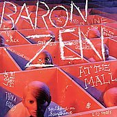 CD Shop - BARON ZEN AT THE MALL