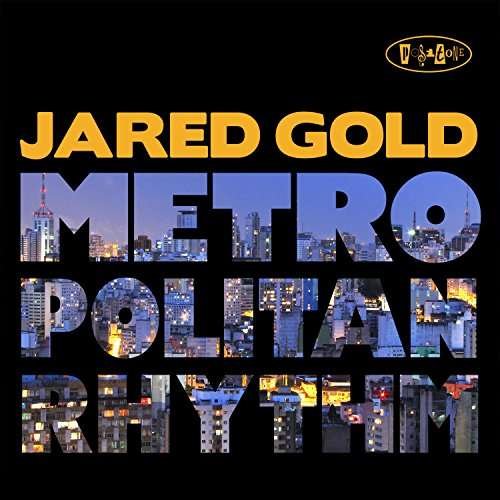 CD Shop - JARED GOLD METROPOLITAN RHYTHM