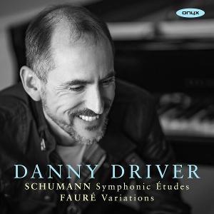 CD Shop - DANNY DRIVER SCHUMANN & FAURE