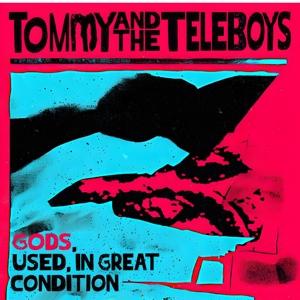 CD Shop - TOMMY AND THE TELEBOYS GODS, USED, IN GREAT C...
