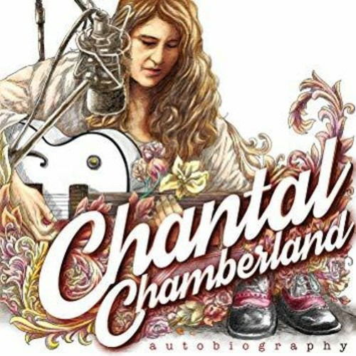CD Shop - CHANTAL CHAMBERLAND AUTOBIOGRAPHY