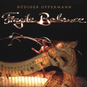 CD Shop - RUDIGER OPPERMAN FRAGILE BALANCE