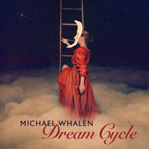 CD Shop - MICHAEL WHALEN DREAM CYCLE