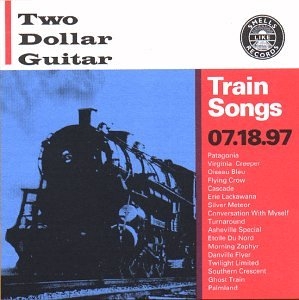 CD Shop - TWO DOLLAR GUITAR TRAIN SONGS
