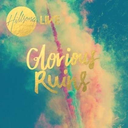 CD Shop - HILLSONG GLORIOUS RUINS